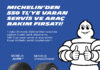 Michelin, 550 TL’ye Varan Servis Kampanyası Sunuyor!