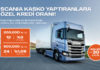 Scania’dan Satış ve Servis’te Kampanya Fırsatları