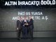 İnci GS Yuasa, ‘Altın İhracat Ödülü’ne Layık Görüldü