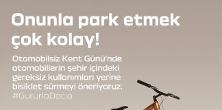 DACIA TÜRKİYE, OTOMOBİLSİZ KENT GÜNÜ’NDE DE EZBER BOZUYOR